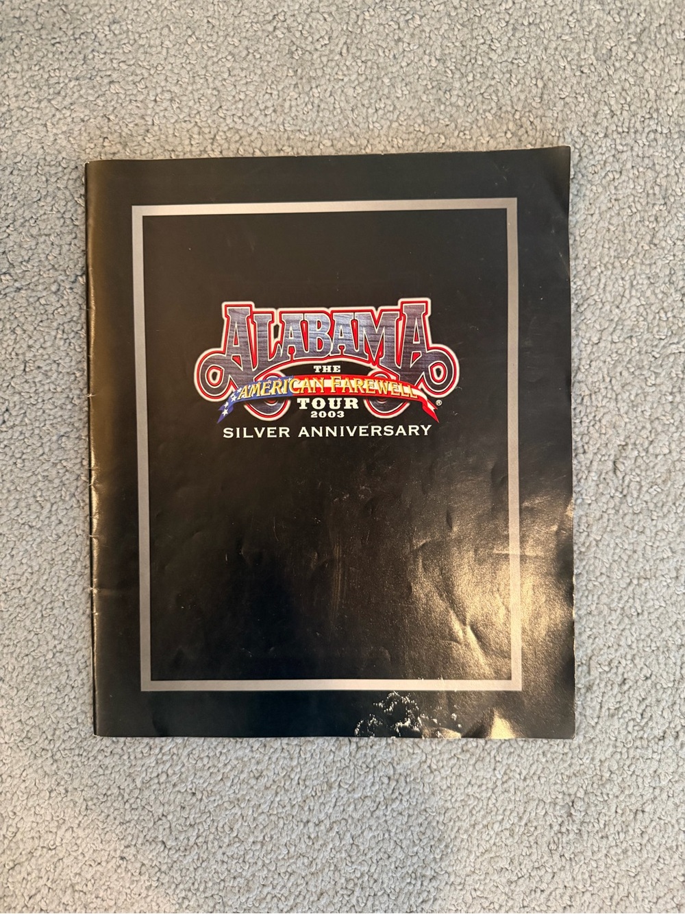 Alabama 'The American Farewell Tour' 2003 Silver Anniversary Program